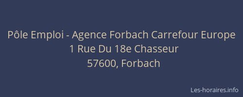 P&ocirc;le Emploi - Agence Forbach Carrefour Europe