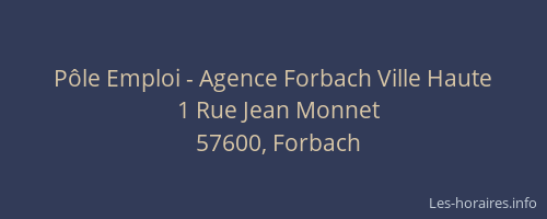 P&ocirc;le Emploi - Agence Forbach Ville Haute