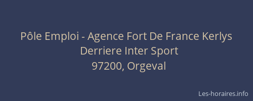 Pôle Emploi - Agence Fort De France Kerlys