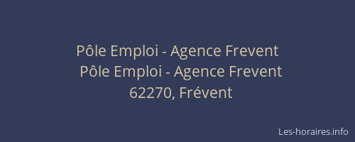 P&ocirc;le Emploi - Agence Frevent