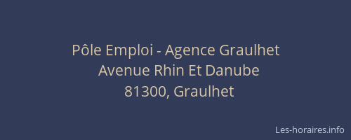 P&ocirc;le Emploi - Agence Graulhet