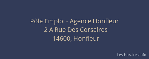 P&ocirc;le Emploi - Agence Honfleur