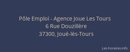 P&ocirc;le Emploi - Agence Joue Les Tours