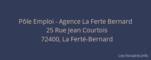 P&ocirc;le Emploi - Agence La Ferte Bernard