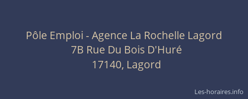 Pôle Emploi - Agence La Rochelle Lagord