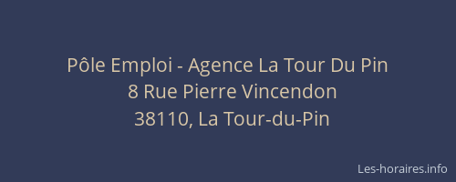 P&ocirc;le Emploi - Agence La Tour Du Pin