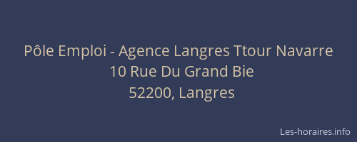 P&ocirc;le Emploi - Agence Langres Ttour Navarre