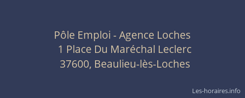 Pôle Emploi - Agence Loches