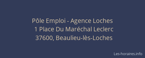 P&ocirc;le Emploi - Agence Loches