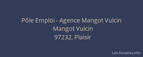 Pôle Emploi - Agence Mangot Vulcin