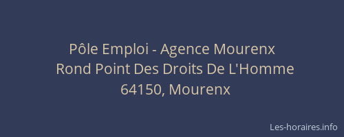 Pôle Emploi - Agence Mourenx