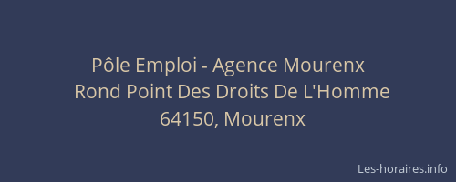 P&ocirc;le Emploi - Agence Mourenx