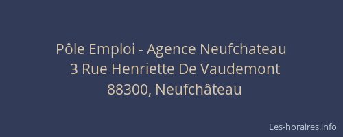 P&ocirc;le Emploi - Agence Neufchateau