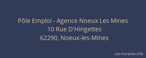 P&ocirc;le Emploi - Agence Noeux Les Mines