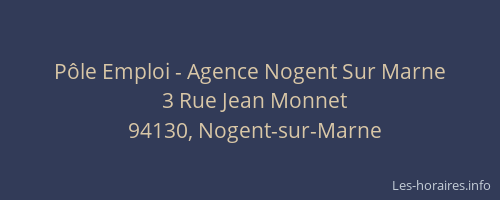 Pôle Emploi - Agence Nogent Sur Marne