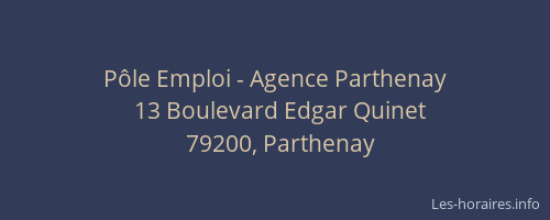 Pôle Emploi - Agence Parthenay