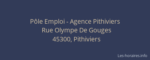 P&ocirc;le Emploi - Agence Pithiviers