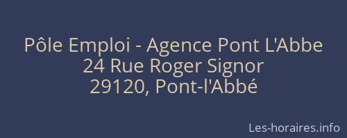 P&ocirc;le Emploi - Agence Pont L'Abbe