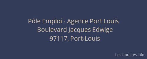 Pôle Emploi - Agence Port Louis