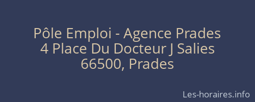 P&ocirc;le Emploi - Agence Prades