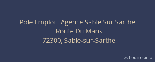 P&ocirc;le Emploi - Agence Sable Sur Sarthe