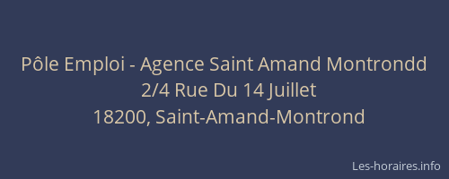 Pôle Emploi - Agence Saint Amand Montrondd