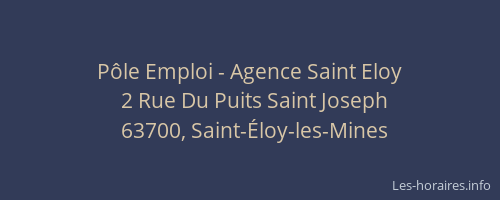 Pôle Emploi - Agence Saint Eloy