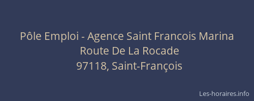 Pôle Emploi - Agence Saint Francois Marina