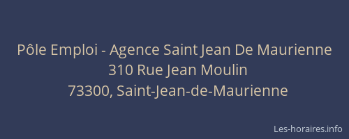 Pôle Emploi - Agence Saint Jean De Maurienne