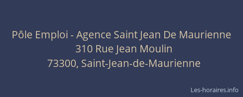 P&ocirc;le Emploi - Agence Saint Jean De Maurienne