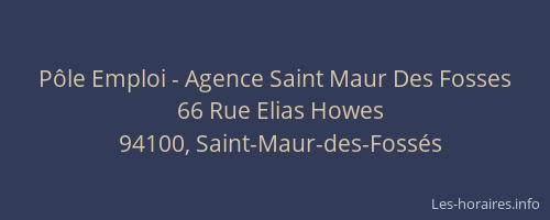 P&ocirc;le Emploi - Agence Saint Maur Des Fosses
