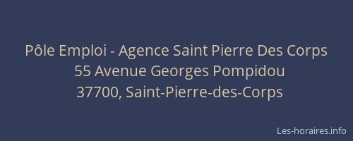 Pôle Emploi - Agence Saint Pierre Des Corps
