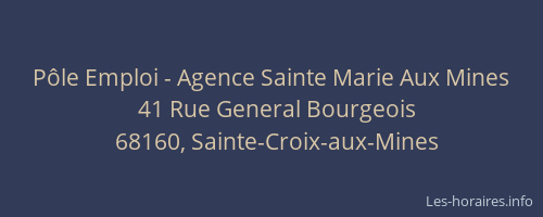P&ocirc;le Emploi - Agence Sainte Marie Aux Mines