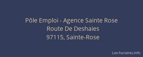 P&ocirc;le Emploi - Agence Sainte Rose