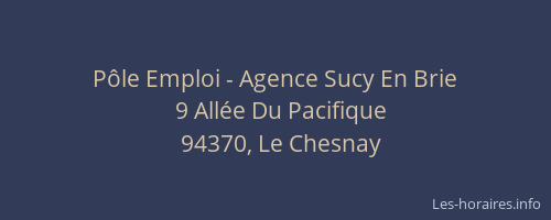 P&ocirc;le Emploi - Agence Sucy En Brie