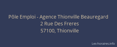 P&ocirc;le Emploi - Agence Thionville Beauregard
