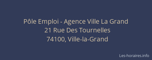 Pôle Emploi - Agence Ville La Grand