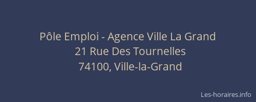 P&ocirc;le Emploi - Agence Ville La Grand