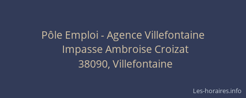 P&ocirc;le Emploi - Agence Villefontaine