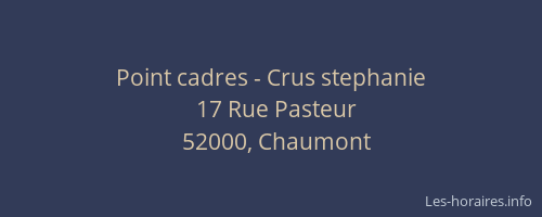 Point cadres - Crus stephanie