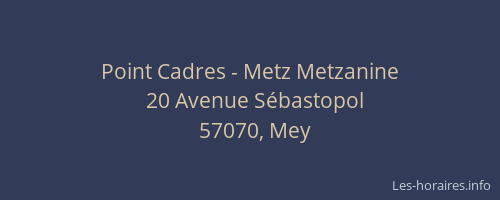 Point Cadres - Metz Metzanine