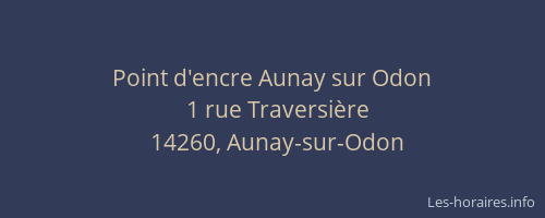 Point d'encre Aunay sur Odon