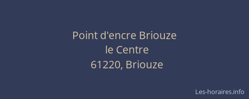 Point d'encre Briouze