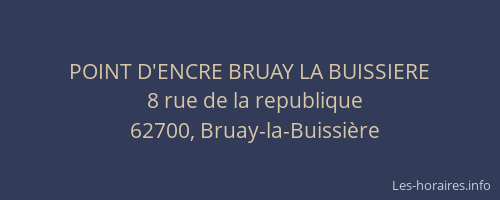 POINT D'ENCRE BRUAY LA BUISSIERE
