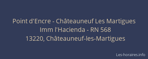 Point d'Encre - Châteauneuf Les Martigues