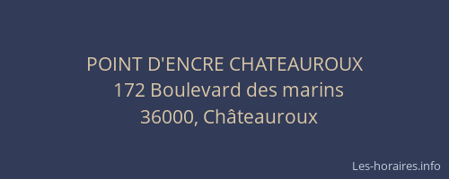 POINT D'ENCRE CHATEAUROUX