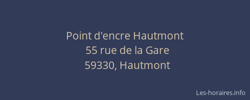 Point d'encre Hautmont