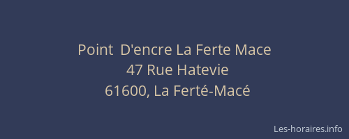 Point  D'encre La Ferte Mace