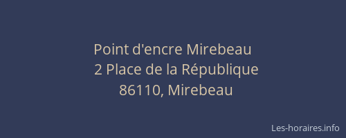 Point d'encre Mirebeau