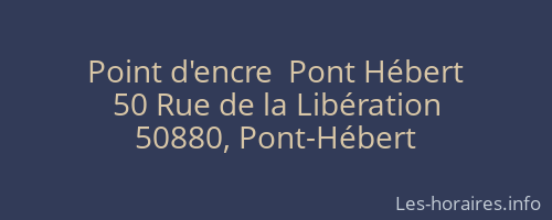 Point d'encre  Pont Hébert